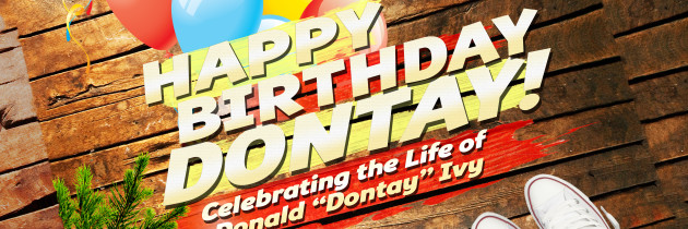 [3/31/16] Dontay Ivy Birthday Celebration & Community Party
